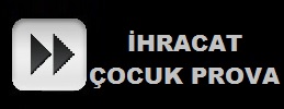 İHRACAT ÇOCUK PROVA MANKENİ 