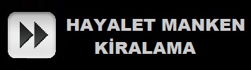 Hayalet Manken Kiralama 